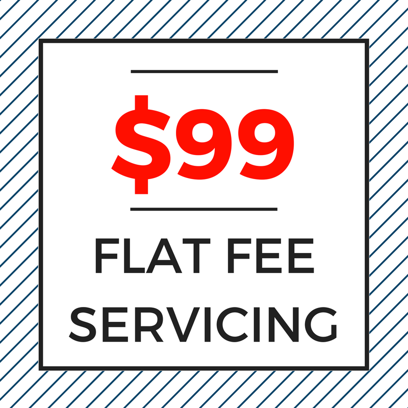 $99 Flat Fee Servicing